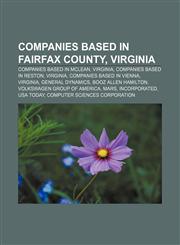 Companies based in Fairfax County, Virginia Companies based in McLean, Virginia, Companies based in Reston, Virginia,115642738X,9781156427385