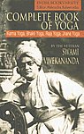 Complete Book of Yoga Karma Yoga, Bhakti Yoga, Raja Yoga, Jnana Yoga,8189297155,9788189297152