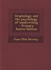 Graphology and the Psychology of Handwriting - Primary Source Edition,1294642901,9781294642909