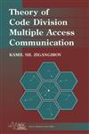 Theory of Code Division Multiple Access Communication,0471457124,9780471457121