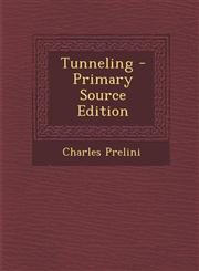 Tunneling - Primary Source Edition,1289441324,9781289441326