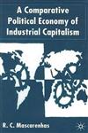 A Comparative Political Economy of Industrial Capitalism,0333998464,9780333998465