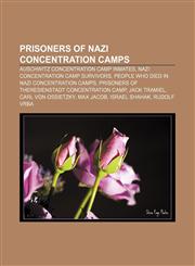 Prisoners of Nazi concentration camps Auschwitz concentration camp inmates, Nazi concentration camp survivors,1233292730,9781233292738