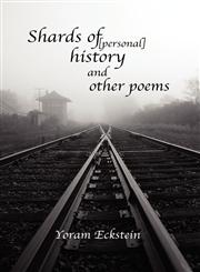 Shards of [Personal] History and Other Poems,1432701061,9781432701062