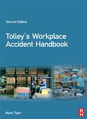 Tolley's Workplace Accident Handbook 2nd Edition,0750681519,9780750681513