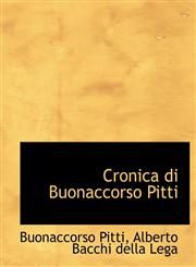 Cronica di Buonaccorso Pitti,1115467654,9781115467650