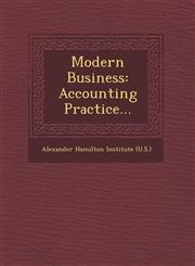 Modern Business Accounting Practice...,1249965985,9781249965985