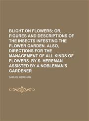 Blight on flowers,1230179011,9781230179018
