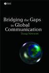 Bridging the Gaps in Global Communication 1st Edition,1405144114,9781405144117