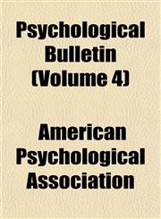 Psychological Bulletin (Volume 4),1151802107,9781151802101