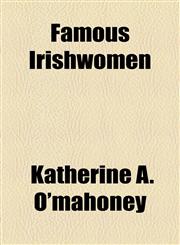 Famous Irishwomen,1155007875,9781155007878