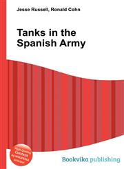 Tanks in the Spanish Army,5510547499,9785510547498