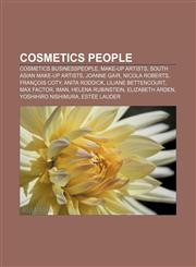 Cosmetics people Cosmetics businesspeople, Make-up artists, South Asian make-up artists, Joanne Gair, Nicola Roberts, François Coty,1156830850,9781156830857