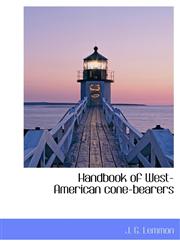 Handbook of West-American cone-bearers,1117500837,9781117500836