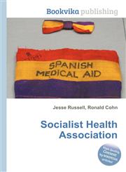 Socialist Health Association,5511649643,9785511649641