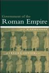 The Government of the Roman Empire 2nd Edition,0415232376,9780415232371