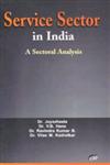 Service Sector in India A Sectoral Analysis,8189630539,9788189630539