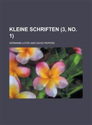Kleine Schriften (3, no. 1),1235162567,9781235162565
