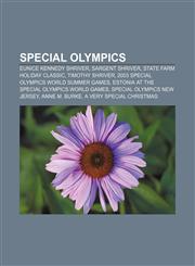 Special Olympics Eunice Kennedy Shriver, Sargent Shriver, State Farm Holiday Classic, Timothy Shriver,1155280342,9781155280349