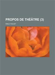 Propos de Theatre (3),1234046776,9781234046774