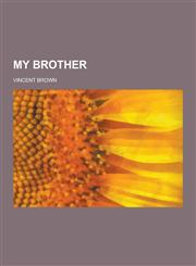 My Brother,1230318496,9781230318493