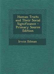 Human Traits and Their Social Significance,1287474292,9781287474296