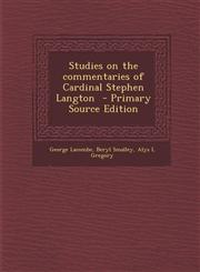 Studies on the commentaries of Cardinal Stephen Langton  - Primary Source Edition,1293239607,9781293239605