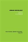 Urban Sociology Critical Essays,0415417678,9780415417679