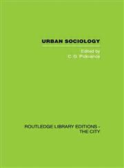Urban Sociology Critical Essays,0415417678,9780415417679