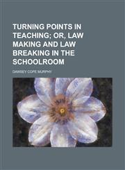 Turning Points in Teaching,1236780736,9781236780737