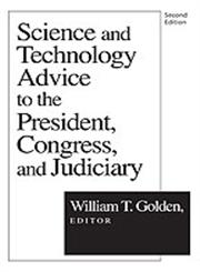 Science and Technology Advice To the President, Congress and Judiciary 2,1560008296,9781560008293