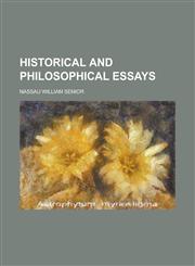 Historical and Philosophical Essays,1234406411,9781234406417