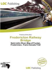 Fredericton Railway Bridge,6136934337,9786136934334