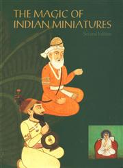 The Magic of Indian Miniatures Collection of Arpana Fine Arts Miniature Museum 2nd Edition,8188703141,9788188703142