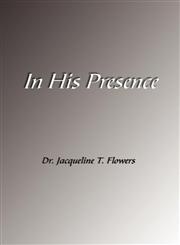 In His Presence,0963419617,9780963419613