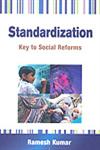 Standardization Key to Social Reforms,8126907266,9788126907267