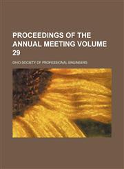 Proceedings of the annual meeting Volume 29,123593652X,9781235936524
