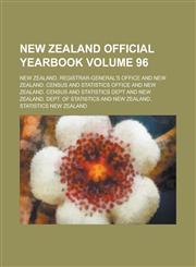 New Zealand official yearbook Volume 96,1230001948,9781230001944