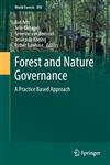 Forest and Nature Governance A Practice Based Approach,9400751125,9789400751125