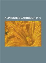 Klinisches Jahrbuch (17 ),1153569353,9781153569354