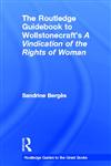 The Routledge Guidebook to Wollstonecraft and A Vindication of the Rights of Woman,0415674158,9780415674157