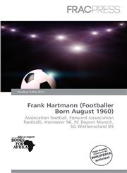 Frank Hartmann (Footballer Born August 1960),6137466221,9786137466223