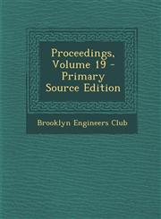 Proceedings, Volume 19 - Primary Source Edition,1287750737,9781287750734
