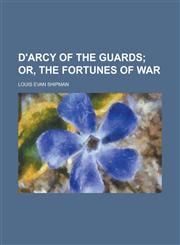 D'Arcy of the Guards,1151082627,9781151082626