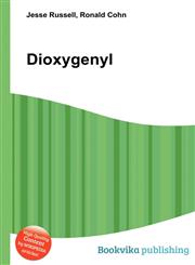 Dioxygenyl,5511014907,9785511014906
