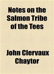 Notes on the Salmon Tribe of the Tees,1154593118,9781154593112