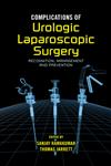 Complications of Urologic Laparoscopic Surgery 1st Edition,0824726596,9780824726591