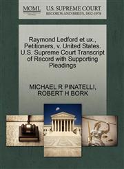 Raymond Ledford et ux., Petitioners, v. United States. U.S. Supreme Court Transcript of Record with Supporting Pleadings,1270663216,9781270663218