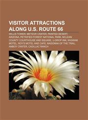 Visitor attractions along U.S. Route 66 Willis Tower, Meteor Crater, Painted Desert, Arizona, Petrified Forest National Park,1155298225,9781155298221