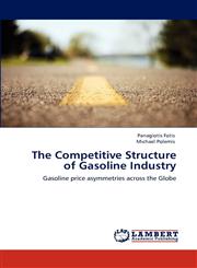 The Competitive Structure of Gasoline Industry,3848495023,9783848495023